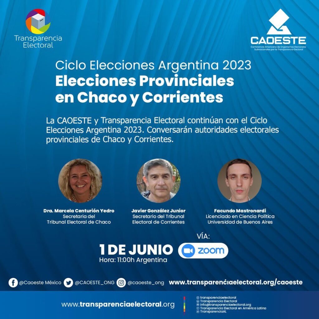 Ciclo Elecciones Argentinas 2023: La CAOESTE y Transparencia Electoral celebraron webinar con autoridades electorales de Corrientes y Chaco FxTdA5SXwAA3y5k 1024x1024
