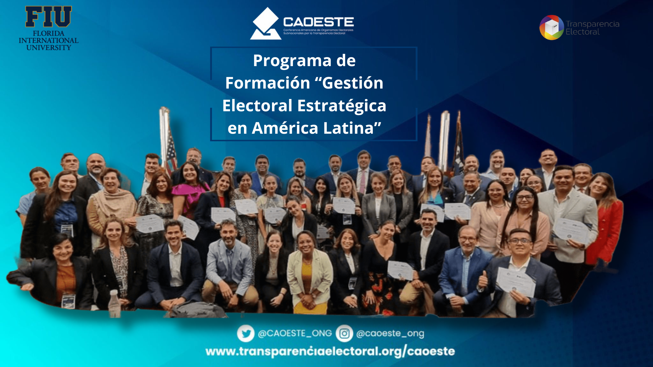 La CAOESTE en la FIU: Programa de Formación “Gestión Electoral Estratégica en América Latina”