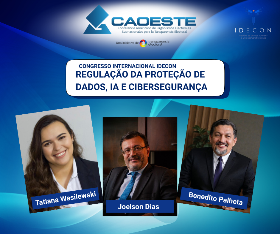 Membros da CAOESTE participam do Congresso Internacional sobre IA, LGPD e Cibersegurança