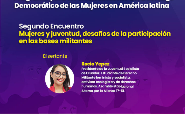 Segundo Encuentro de la II Edición del «Programa para el Fortalecimiento del Liderazgo Democrático de las Mujeres en América latina»